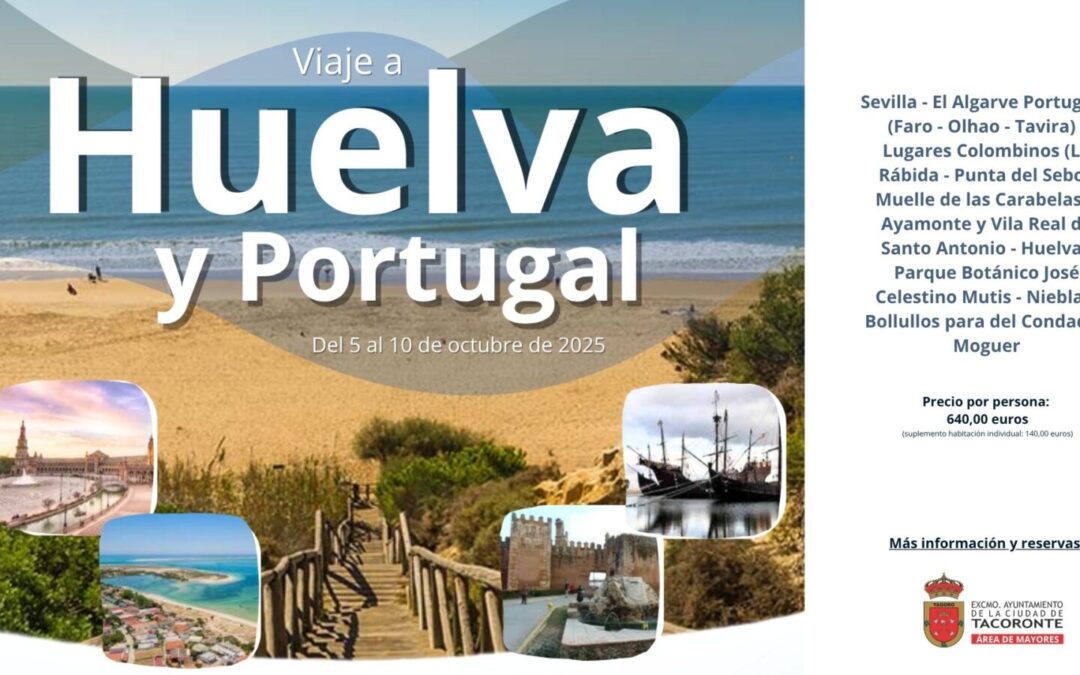 La Concejalía de Mayores organiza un viaje a la costa de Huelva y el Algarve portugués