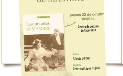 Fabiola Gil presenta su libro «Las amantes de Mambrú»