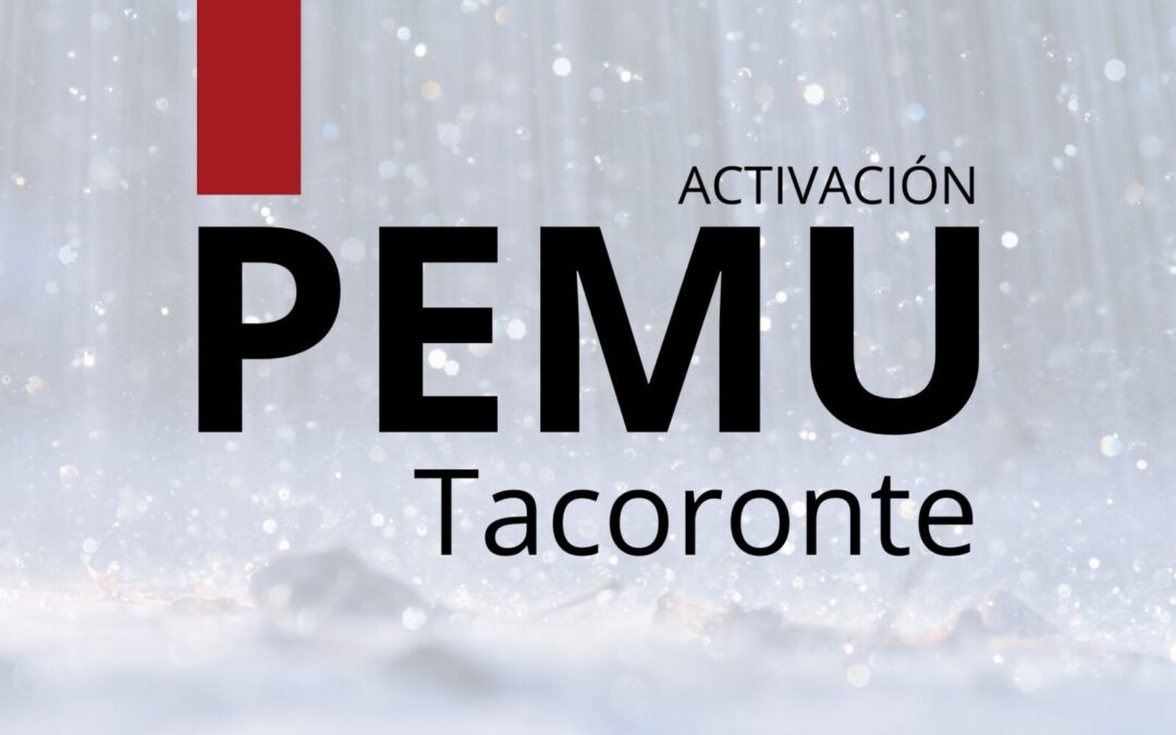 ÚLTIMA HORA | Activamos el PEMU en situación de ALERTA MÁXIMA por fuertes lluvias